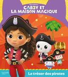 Couverture du livre « Gabby et la maison magique - le tresor des pirates - album rc » de Universal Studios aux éditions Hachette Jeunesse