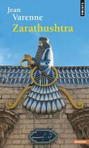 Couverture du livre « Zarathushtra » de Jean Varenne aux éditions Points