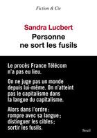 Couverture du livre « Personne ne sort les fusils » de Sandra Lucbert aux éditions Seuil