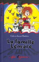 Couverture du livre « La famille lemure » de Hawkins C E J. aux éditions Gallimard-jeunesse