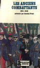 Couverture du livre « Les anciens combattants - (1914-1940) » de Antoine Prost aux éditions Gallimard (patrimoine Numerise)