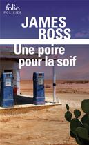 Couverture du livre « Une poire pour la soif » de James Ross aux éditions Folio