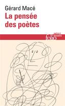 Couverture du livre « La pensée des poètes » de Gerard Mace aux éditions Folio
