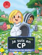 Couverture du livre « Je suis en CP Tome 41 : Chez les abeilles » de Emmanuel Ristord et Magdalena aux éditions Pere Castor