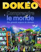 Couverture du livre « Comprendre le monde ; les grands enjeux de demain » de Bone/Gandon/Kiehl aux éditions Nathan