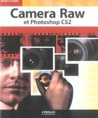 Couverture du livre « Camera raw avec photoshop cs2 » de Bruce Fraser aux éditions Eyrolles