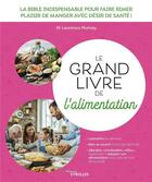 Couverture du livre « Le grand livre de l'alimentation » de Laurence Plumey aux éditions Eyrolles