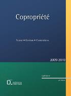 Couverture du livre « Copropriété ; statut, gestion, contentieux (édition 2009/2010) » de Cyril Sabatie aux éditions Delmas