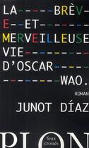 Couverture du livre « La brève et merveilleuse vie d'Oscar Wao » de Junot Diaz aux éditions Plon