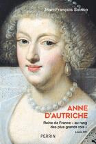 Couverture du livre « Anne d'Autriche » de Jean-Francois Solnon aux éditions Perrin