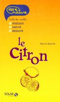 Couverture du livre « Le citron » de Marie Borrel aux éditions Solar