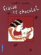 Couverture du livre « Fraise et chocolat t.1 » de Aurelia Aurita aux éditions Pocket