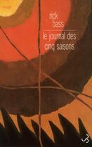 Couverture du livre « Journal des cinq saisons » de Rick Bass aux éditions Christian Bourgois