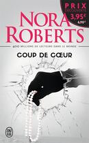 Couverture du livre « Coup de coeur » de Nora Roberts aux éditions J'ai Lu
