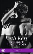 Couverture du livre « Passionnels rendez-vous t.1 » de Beth Kery aux éditions J'ai Lu