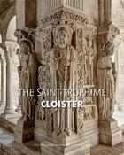 Couverture du livre « Le cloître de Saint-Trophime d'Arles » de Jean-Andre Bertozzi aux éditions Actes Sud