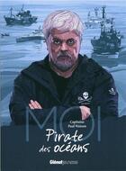 Couverture du livre « Moi, capitaine Paul Watson, pirate des océans » de Paul Watson et Hedi Benyounes aux éditions Glenat Jeunesse