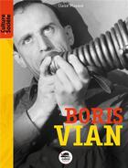 Couverture du livre « Boris Vian » de Claire Mazard aux éditions Oskar