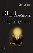 Couverture du livre « Dieu comme expérience intérieure » de Erik Sable aux éditions Almora