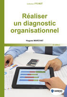 Couverture du livre « Réaliser un diagnostic organisationnel (4e édition) » de Hugues Marchat aux éditions Gereso