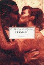 Couverture du livre « Les Maia » de Jose Maria Eca De Queiros aux éditions Chandeigne