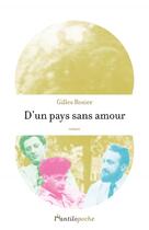 Couverture du livre « D'un pays sans amour » de Gilles Rozier aux éditions L'antilope