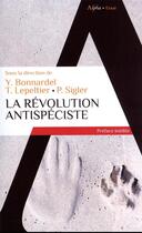 Couverture du livre « La révolution antispéciste » de Yves Bonnardel aux éditions Alpha