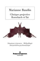 Couverture du livre « Clinique projective ; Rorschach et TAT » de Marianne Baudin aux éditions Hermann