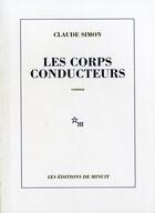 Couverture du livre « Les corps conducteurs » de Claude Simon aux éditions Minuit