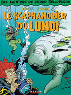 Couverture du livre « Leonid Beaudragon t.3 ; le scaphandrier du lundi » de Didier Savard et Jean-Claude Forest aux éditions Alpen Publishers