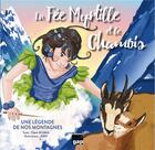 Couverture du livre « La Fée Myrtille et le chamois : Une légende de nos montagnes » de Judy et Claire Scimia aux éditions Gap