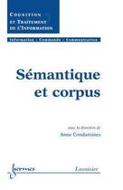 Couverture du livre « Sémantique et corpus ; traité IC2 » de Anne Condamines aux éditions Hermes Science Publications