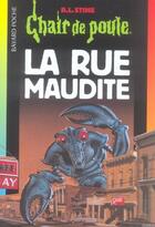 Couverture du livre « Chair de poule Tome 28 : la rue maudite » de R. L. Stine aux éditions Bayard Jeunesse