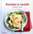 Couverture du livre « Ravioles et raviolis » de Monique Tissot aux éditions First