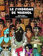 Couverture du livre « Syndrome de Warhol » de David Cren et Renaud Cerqueux aux éditions Desinge Hugo Cie