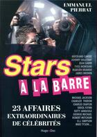 Couverture du livre « Stars à la barre » de Emmanuel Pierrat aux éditions Hugo Document