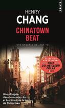 Couverture du livre « Chinatown beat » de Henry Chang aux éditions Points