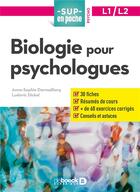 Couverture du livre « Sup en poche : biologie pour psychologues ; L1, L2 » de Anne-Sophie Darmaillacq et Ludovic Dickel aux éditions De Boeck Superieur