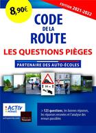 Couverture du livre « Code de la route : les questions pièges (édition 2021/2022) » de  aux éditions Toucan