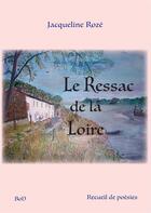 Couverture du livre « Le ressac de la Loire » de Jacqueline Roze aux éditions Books On Demand