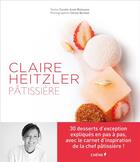 Couverture du livre « Claire heitzler patissiere » de Heitzler Claire aux éditions Chene