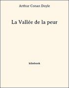 Couverture du livre « La vallée de la peur » de Arthur Conan Doyle aux éditions Bibebook