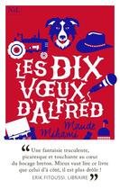 Couverture du livre « Les dix voeux d'Alfréd » de Maude Mihami aux éditions Nil