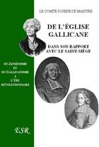 Couverture du livre « De l'église gallicane dans son rapport avec le saint-siège » de Joseph De Maistre aux éditions Saint-remi