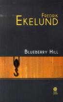 Couverture du livre « Blueberry hill » de Fredrik Ekelund aux éditions Gaia