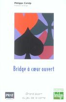 Couverture du livre « Bridge a coeur ouvert » de Philippe Caralp aux éditions Prat