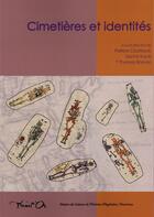 Couverture du livre « Cimetieres et identites » de Ka Courtaud Patrice aux éditions Maison Sciences De L'homme D'aquitaine