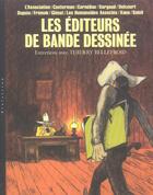 Couverture du livre « Editeur bande dessinee, entretiens avec thierry bellefroid - tome 1 - editeur bande dessinee, entret » de  aux éditions Niffle