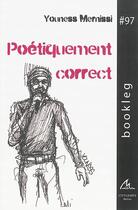 Couverture du livre « Poetiquement Correct » de Mernissi Youness aux éditions Maelstrom