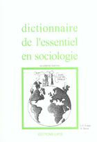 Couverture du livre « Dictionnaire De L'Essentiel En Sociologie » de J-F Couet et A Davie aux éditions Liris